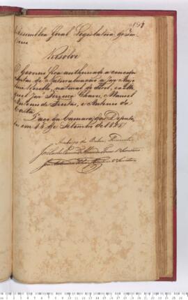 Autógrafo da Resolução de 15-09-1828 sobre a Concessão de Cartas de Naturalização a José Angelini Rozelli, Miguel José Ferreira Chaves e outros